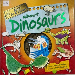 Ask Dr. K Fisher About Dinosaurs