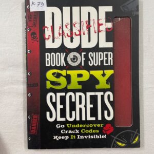 Dude Book of Super Spy Secrets