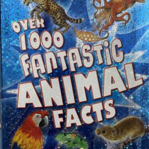 Over 1000 Fantastic Animal Facts