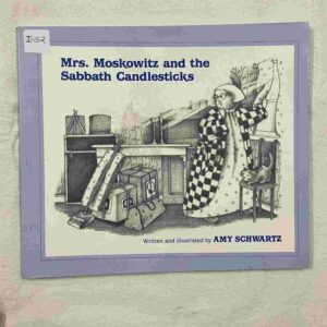 Mrs. Moskowitz and the Sabbath Candlesticks