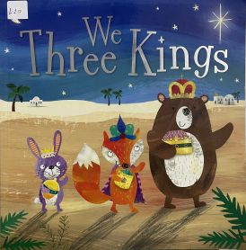 We Three Kings