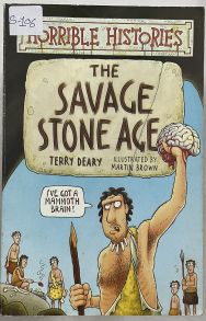 Horrible Histories The Savage Stone Age