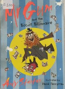 Mr Gum and the Biscuit Billionaire