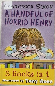 A Handful of Horrid Henry 3 Books in 1