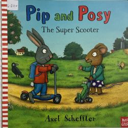 Pip and Posy – The Super Scooter