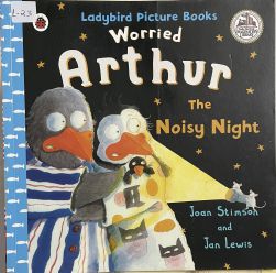Worried Arthur – The Noisy Night
