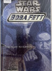 Star Wars Boba Fett The Fight to Survive