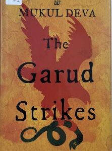 The Garud Strikes