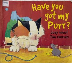 Have You Got My Purr?