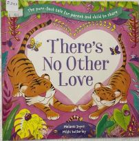 There’s No Other Love