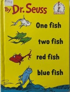One Fish Two Fish Red Fish Blue Fish