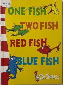 One Fish Two Fish Red Fish Blue Fish