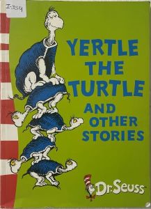 Yertle the Turtle and Other Stories