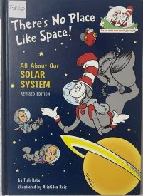 There’s No Place Like Space! – All About Our Solar System