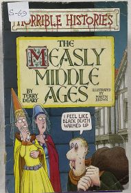Horrible Histories The Measly Middle Ages