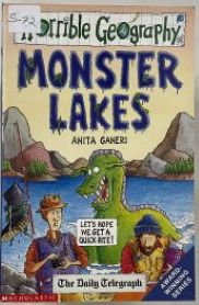 Horrible Geography Monster Lakes
