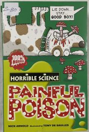 Horrible Science Painful Poison