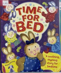 Time for Bed – A Soothing Rhyming Story for Bedtime