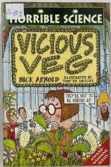 Horrible Science Vicious Veg