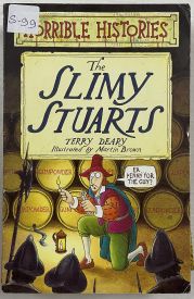 Horrible Histories The Slimy Stuarts