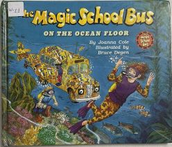 The Magic School Bus on the Ocean Floor