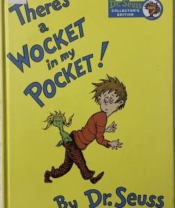 There’s A Wocket in my Pocket