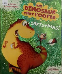 The Dinosaur that Pooped Christmas!
