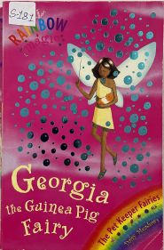 Rainbow Magic - Georgia the Guinea Pig Fairy