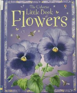 The Usborne Little Book of Flowers