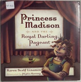 Princess Madison and the Royal Darling Pageant