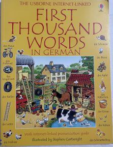 The Usborne Internet Linked First Thousand German Words in German