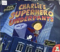 Charlie’s Superhero Underpants