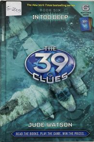 The 39 Clues – In Too Deep