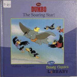 Dumbo - The Soaring Star!