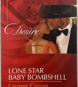 Mills and Boon Desire Lone Star Baby Bombshell