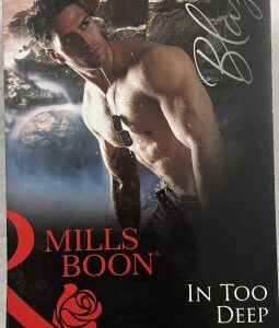 Mills and Boon Blaze In Too Deep