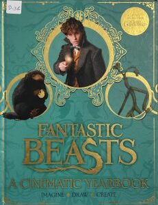Fantastic Beasts – A Cinematic Yearbook