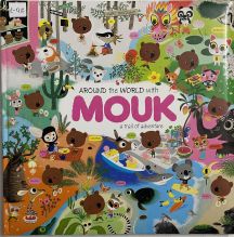 Around the World with Mouk – A Trail of Adventure