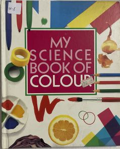 My Science Book of Colour