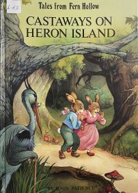 Tales From Fern Hollow - Castaways on Heron Island