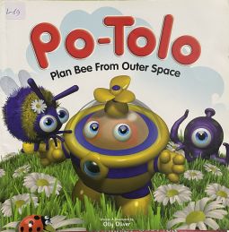 Po-Tolo Plan Bee from Outer Space