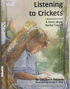 Listening to Cricketers – A Story About Rachel Carson