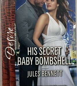 Mills and Boon Desire His Secret Baby Bombshell