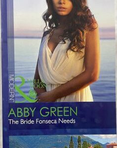Mills and Boon Modern The Bride Fonseca Needs