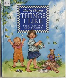 Things I Like – First Rhymes and Stories