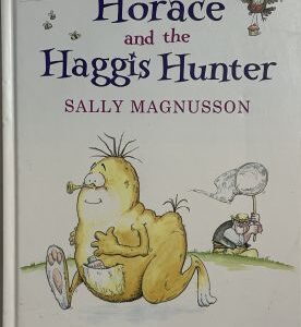 Horace and the Haggis Hunter