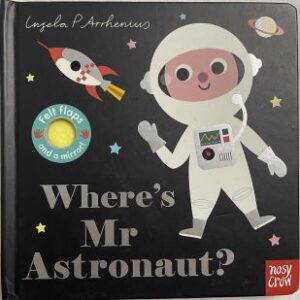 Where’s Mr. Astronaut?