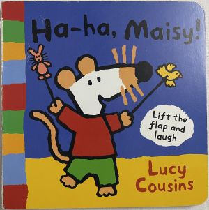 Ha-Ha, Maisy!