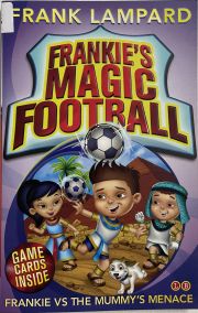 Frankie’s Magic Football – Frankie vs the Mummy’s Menace