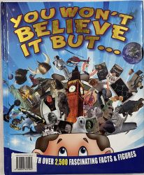 You Won’t Believe It But